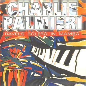 Download track Cielito Lindo Charlie Palmieri