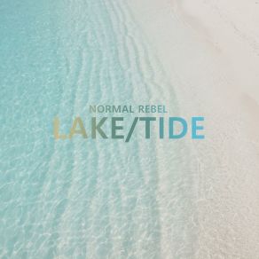 Download track Lake Normal Rebel