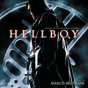 Download track Hellboy Stalks Liz Marco Beltrami