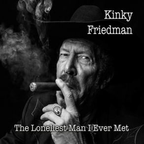 Download track Mama's Hungry Eyes Kinky Friedman