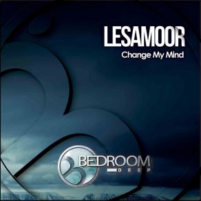 Download track Change My Mind (Radio Mix) Lesamoor