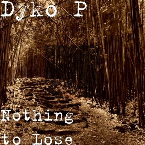 Download track Now They Know Dyko P