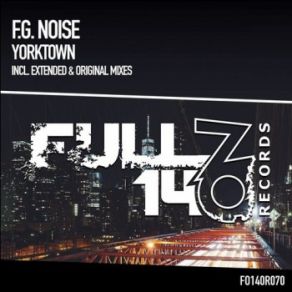 Download track Yorktown (Extended Mix) F. G. Noise