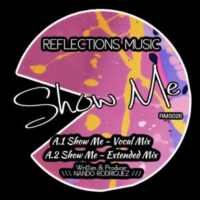 Download track Show Me (Vocal Mix) Nando Rodriguez