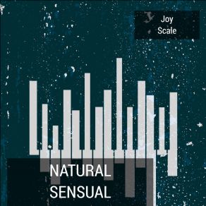 Download track Natural Sensual Joy Scale