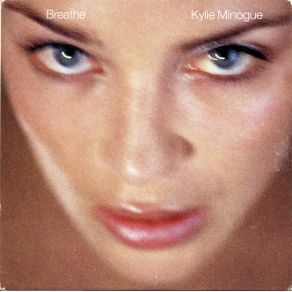 Download track Breathe [Album Mix] Kylie Minogue