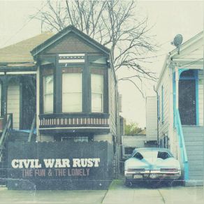 Download track You've Got A Friend Civil War Rust