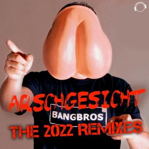 Download track Arschgesicht (Franky B. Remix Edit) BangbrosFranky B