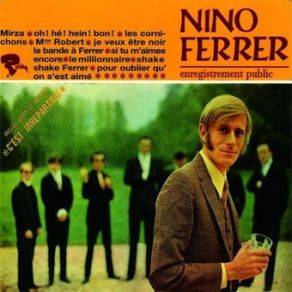 Download track Pour Oublier Qu'On S'Est Aime Nino Ferrer