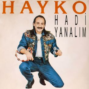 Download track İyi Bak Sen Kendine HAYKO