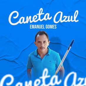 Download track Caneta Azul Emanuel GomesOrlan Pietro, Piseiro