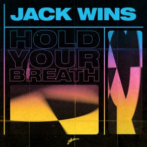 Download track Hold Your Breath (Extended Mix) Jack Wins