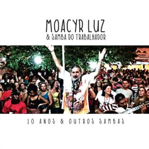 Download track A Reza Do Samba (Samba Do Trabalhador) Moacyr Luz