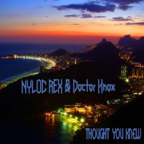 Download track His Majesty NYLOC REX & Doctor Knox