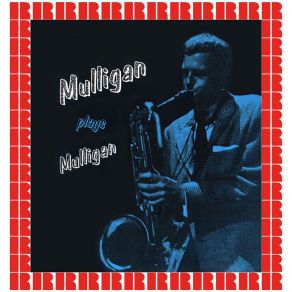 Download track Mullenium Gerry Mulligan