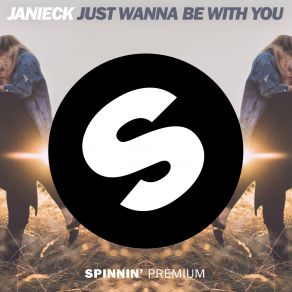 Download track Just Wanna Be With You (Extended Mix) Janieck