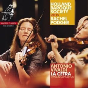 Download track Concerto No. 2 In A Major RV 345; I. Allegro Rachel Podger, Holland Baroque Society