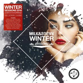 Download track Winter Sessions 2018- Love Nation Mix (Continuous DJ Mix By Milk & Sugar) Sugar