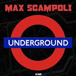 Download track Underground (Extended Mix) Max Scampoli