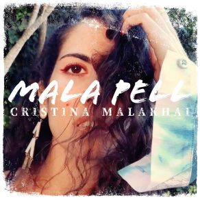 Download track La Veritat Cristina Malakhai