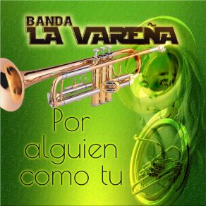 Download track Derecho De Amarla Banda La Vareña