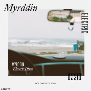 Download track Electric Disco (Vocal Mix) Myrddin