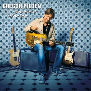 Download track Oh Well (Remastered 2024) Gregor Hilden