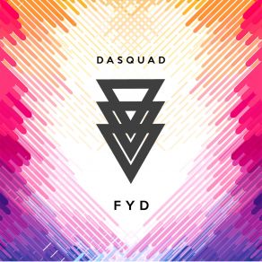 Download track FYD Dasquad