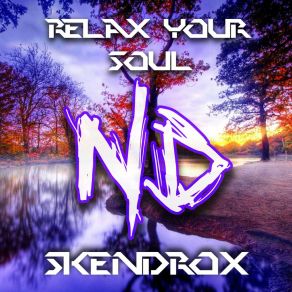 Download track Release Your Stress Skendrox