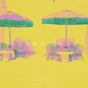 Download track Sunny Days Alexander Zaro