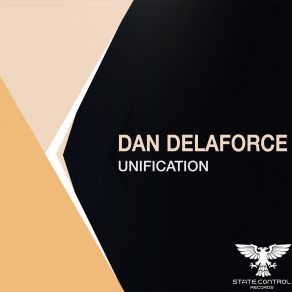 Download track Unification (Extended Mix) Dan Delaforce