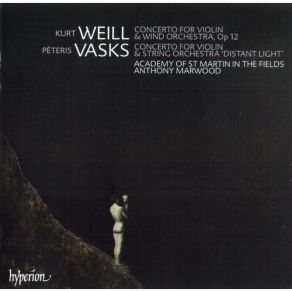 Download track 06. Vasks: Violin Concerto Distant Light - Andante - Cadenza I - The Academy Of St. Martin In The Fields