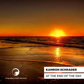 Download track At The End Of The Day (Original Mix) Kamron Schrader