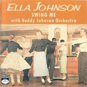 Download track My Old Man Ella Johnson, Buddy Johnson Orchestra