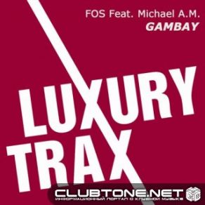 Download track Gambay (Radio Vocal Mix) Fos, Michael A. M