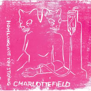 Download track How Long Charlottefield