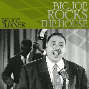 Download track Roll 'Em Pete (Live) Joe Turner