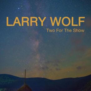 Download track You Are My Sunshine Larry Wolf