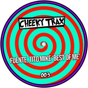 Download track Best Of Me (Club Mix) Tito Mike