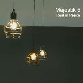 Download track Rest In Peace Majestik 5