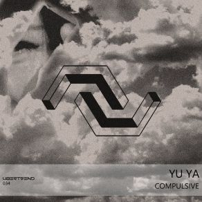 Download track Compulsive (Original Mix) Yu Ya