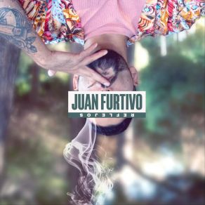 Download track El Camino Juan Furtivo