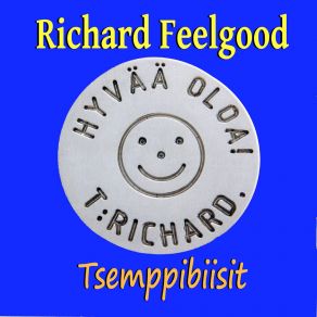 Download track Taistelun Arvoinen RICHARD FEELGOOD