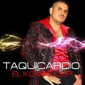 Download track El Taquicardio El Komander