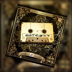 Download track Ratchet B. White GoldYoung Huli