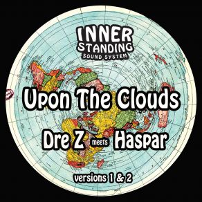 Download track Upon The Dubs Haspar, Dre-Z Melodi, Inner Standing