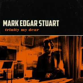 Download track Wasted Mark Edgar Stuart