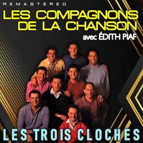 Download track La Marche Des Anges (Remastered) Les Compagnons De La Chanson