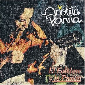 Download track Que He Sacado Con Quererte Violeta Parra