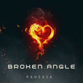 Download track BROKEN ANGLE Rahexsa